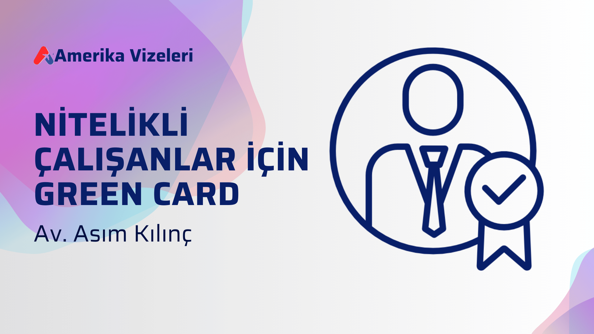 Green Card Alabilecek Nitelikli Çalışanlar