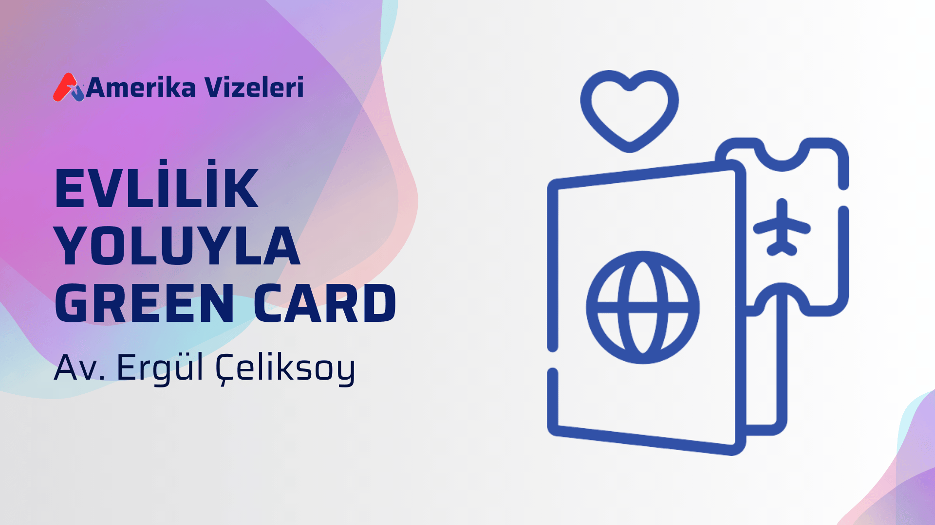 Evlilik Yoluyla Green Card Nasıl Alınır?