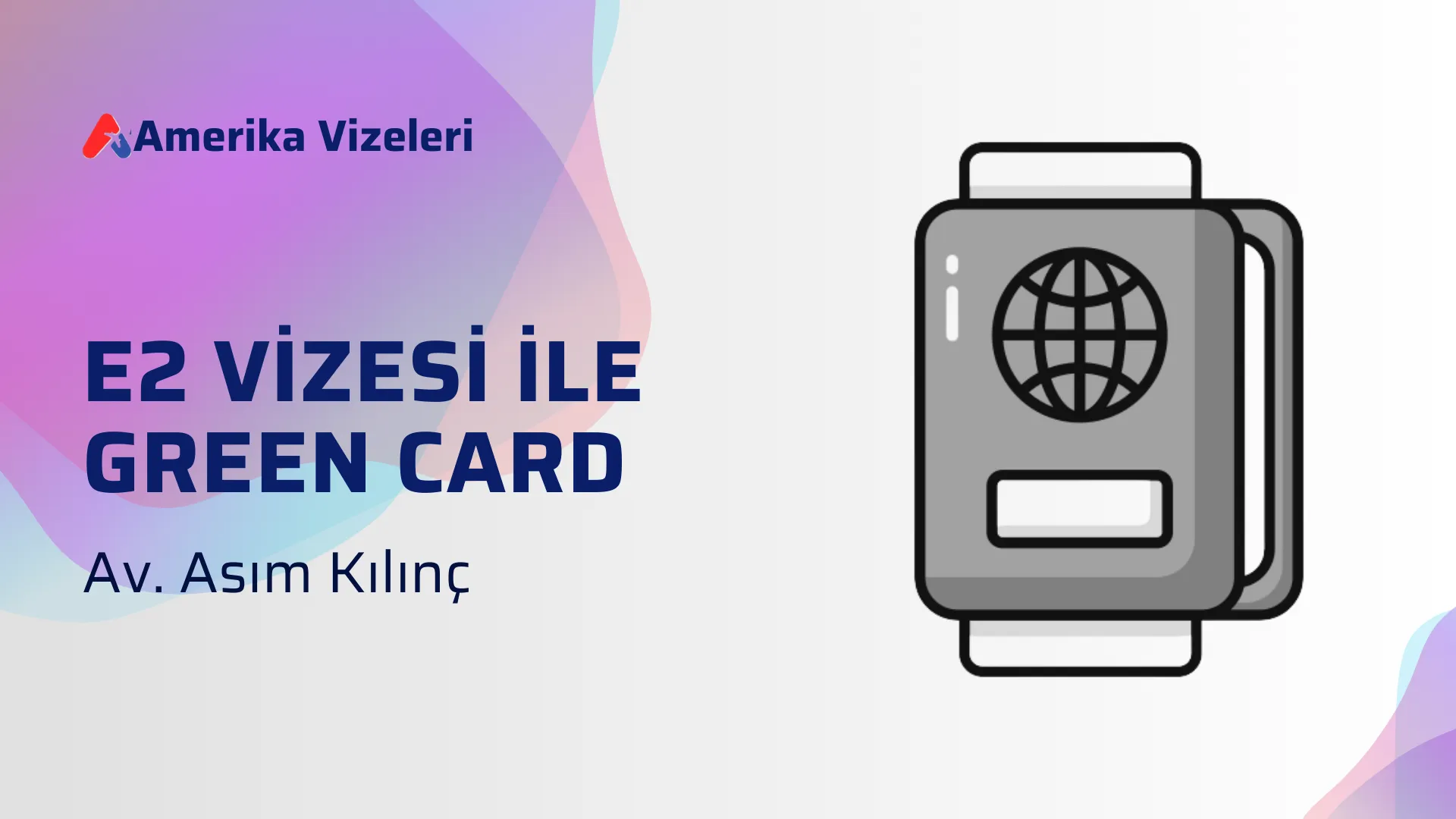 E2 Vizesi ile Green Card Alınabilir mi?