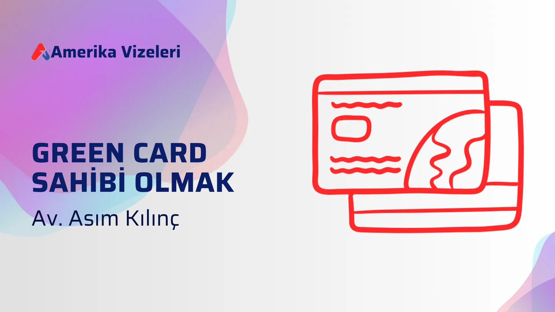 Green Card Sahibi Olmak: Avantajları Nelerdir?