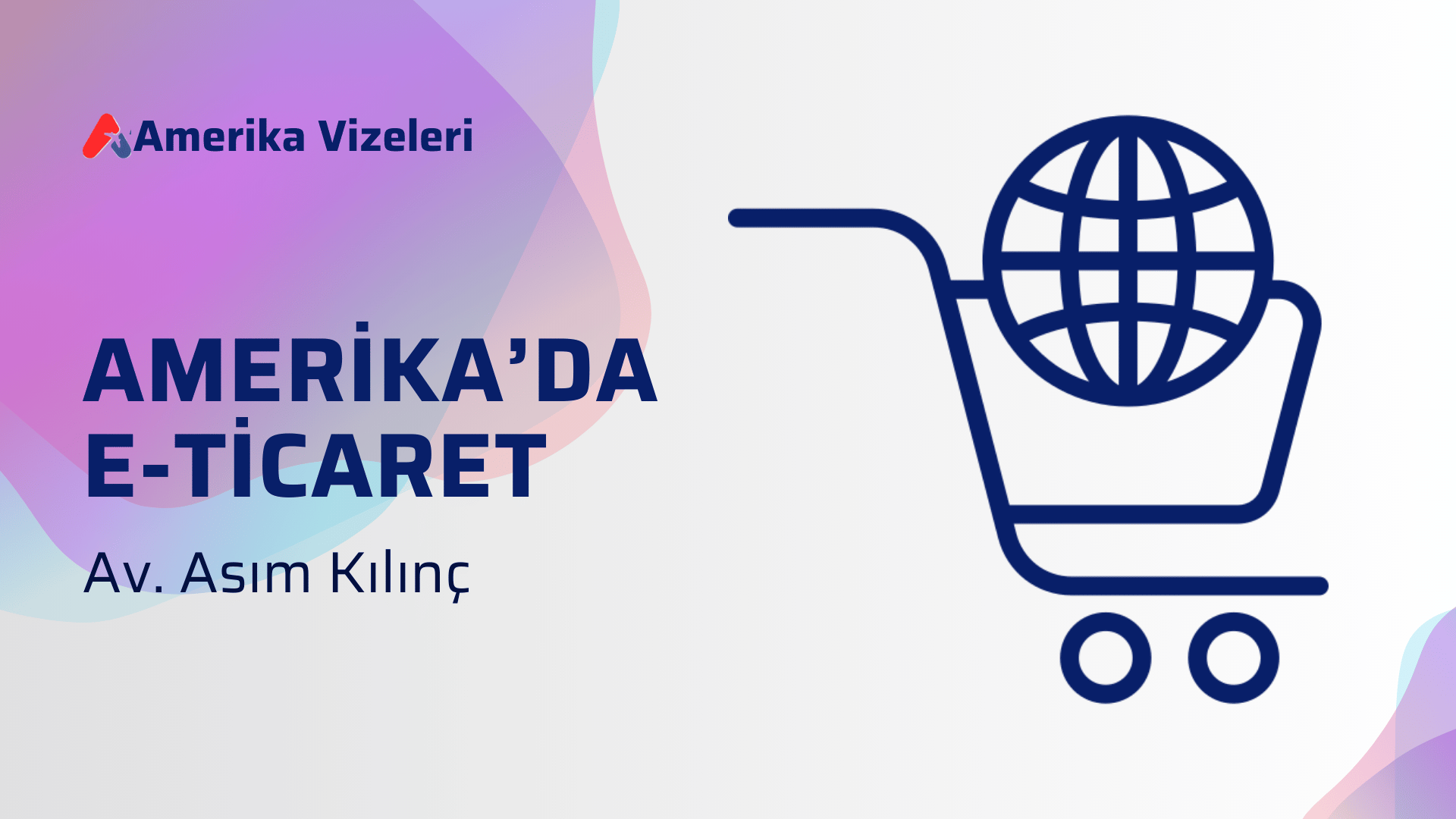 Amerika’da E-Ticaret Rehberi